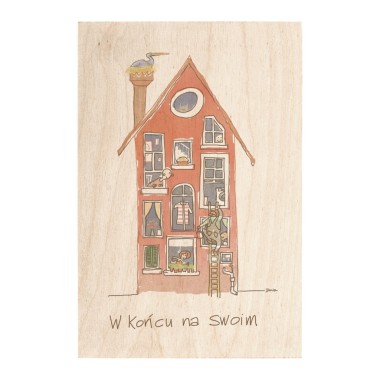Drewniana kartka / magnes / plakat - Dom z sąsiadami "W końcu na swoim"