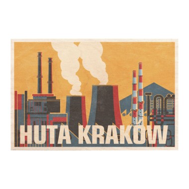 Drewniana kartka / magnes / plakat - Kraków huta