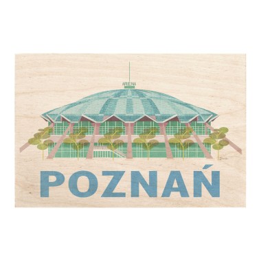 Drewniana kartka / magnes / plakat - Poznań hala widowiskowo - sportowa Arena