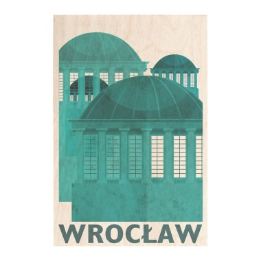 Drewniana kartka / magnes / plakat - Wrocław Pawilon Czterech Kopuł