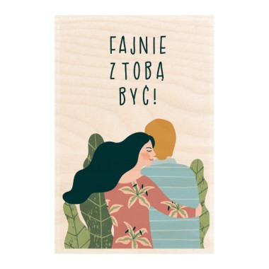 Drewniana kartka / magnes / plakat - Zakochana para "Fajnie z Tobą być"