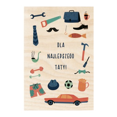 Drewniana kartka / magnes / plakat - Dla najlepszego Taty! - ilustracje