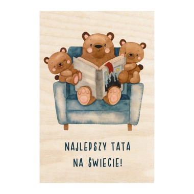 Drewniana kartka / magnes / plakat - Najlepszy Tata na świecie! - wspólny czas